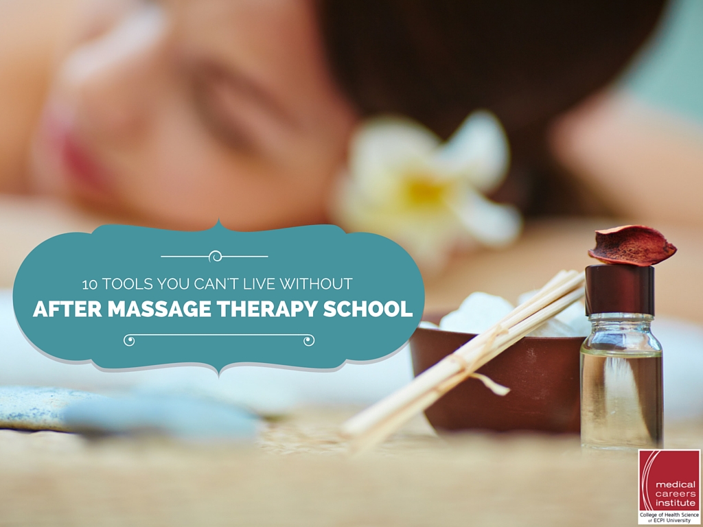 10 Tools You Just Can't Live Without After Massage Therapy School